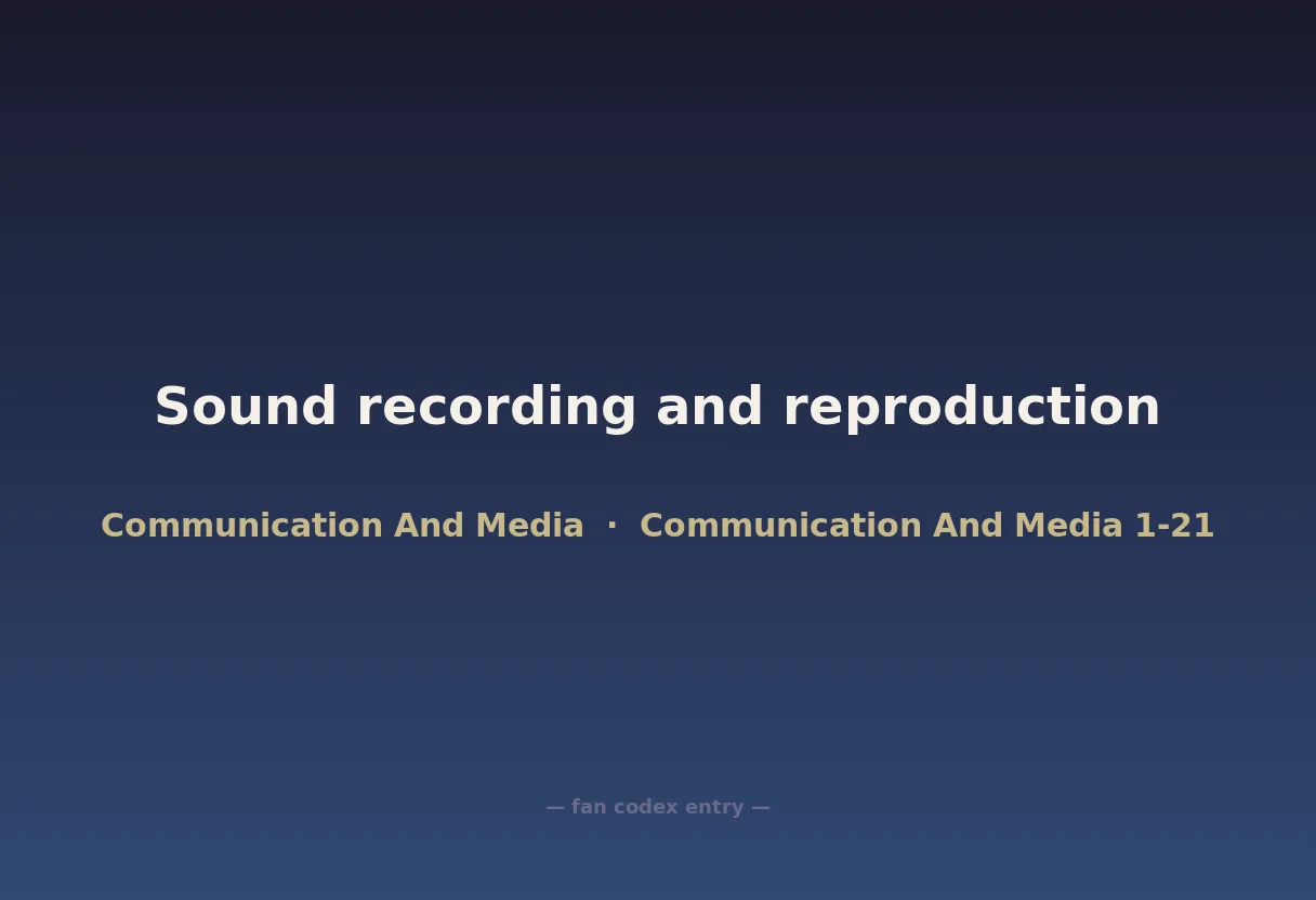 Sound recording and reproduction
